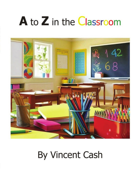 A to Z in the Classroom (Paperback)