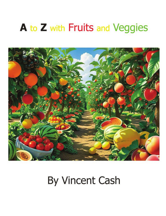 A to Z with Fruits and Veggies (Paperback)